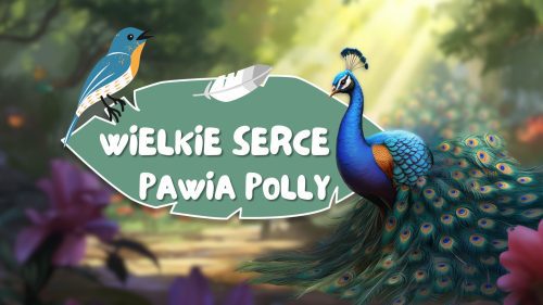 Wielkie serce Pawia Polly