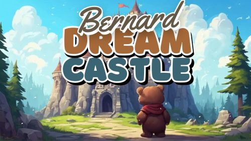 Video Story - Bernard Dream Castle