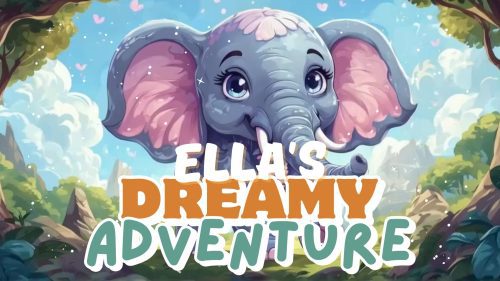 Video Story - Ella's Dreamy Adventure