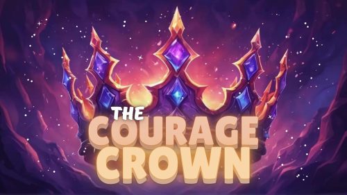 Video Story - The Courage Crown